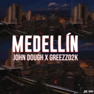 Medellín (feat. Greezzo2k) (Explicit)