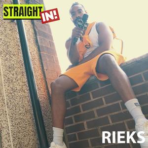 Rieks (STRAIGHT IN!) (feat. Rieks) [Explicit]