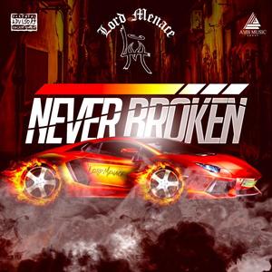 Never Broken (Explicit)