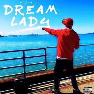 Dream Lady (Explicit)