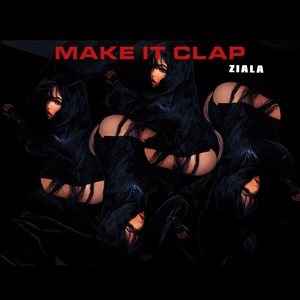 Make It Clap (Explicit)