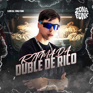 RITMADA DUBLÊ DE RICO