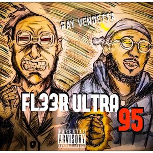 FL33R ULTRA 95 (Explicit)