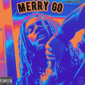 Merry Go (Explicit)