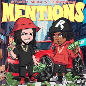 Mentions (feat. ItsManMan) [Explicit]