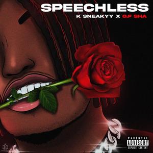 Speechless (Explicit)