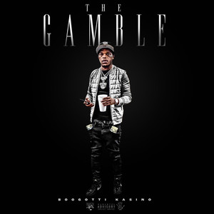 The Gamble (Explicit)