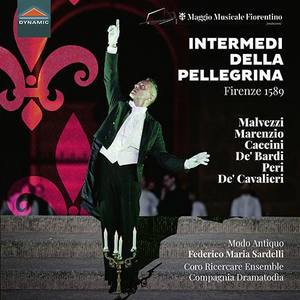 MALVEZZI, C. / MARENZIO, L. / CACCINI, G. / BARDI, G. de' / PERI, J.: Pellegrina (La) (Coro Ricercar