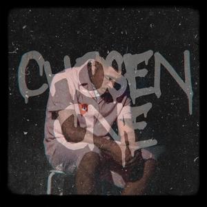 Chosen One (Explicit)