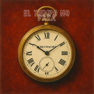 El Tiempo No Para