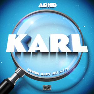 Karl (Explicit)