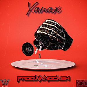 Xanax (Explicit)