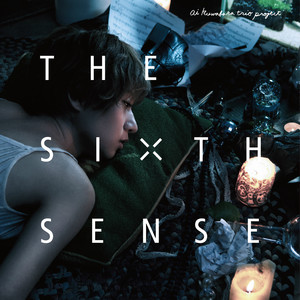 THE SIXTH SENSE