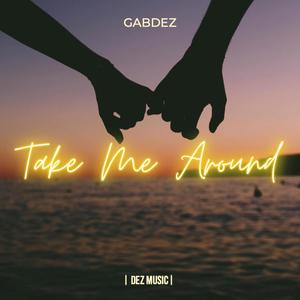Take Me Around