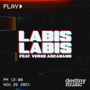 Labis-Labis (feat. Verge Ascabano)