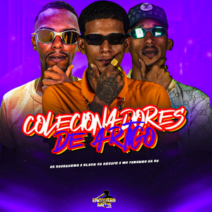 COLECIONADORES DE ARTIGO (Explicit)