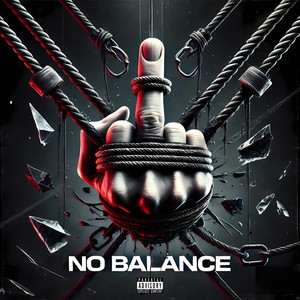 No Balance (Explicit)