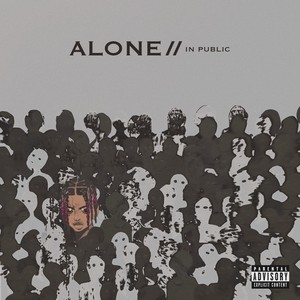 Alone // in Public (Explicit)