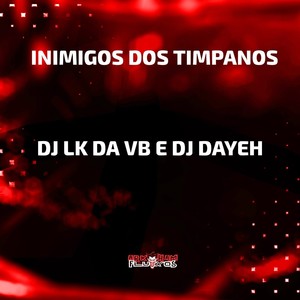 Inimigos dos Tímpanos (Explicit)