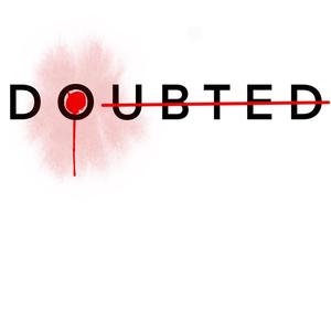 Doubted (Explicit)