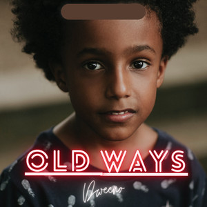 Old Ways