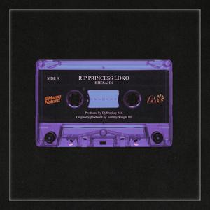 RIP PRINCESS LOKO (Explicit)