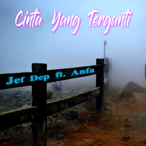 Cinta Yang Terganti