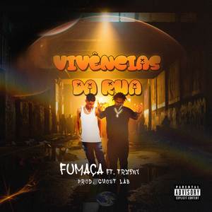 Vivência das ruas (Explicit)