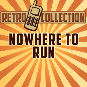 Nowhere to Run(Intro)[Originally Performed By Martha & the Vandellas]