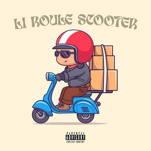Li Roule Scooter (feat. Lyon D)