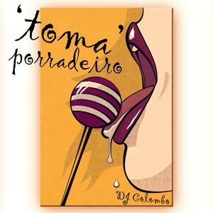 TOMA PORRADEIRO (Explicit)