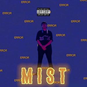 Mist (Explicit)