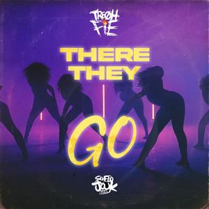There They Go