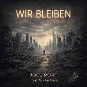 Wir Bleiben (feat. Gunter Herz)