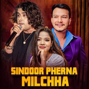 Sindoor Pherna Milchha (feat. Pramod Kharel & Annu Chaudhary)