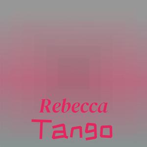 Rebecca Tango