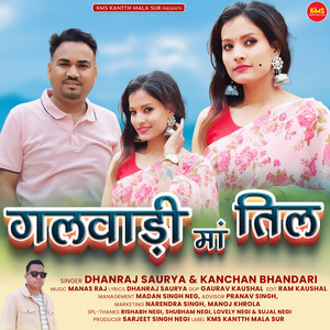 Dhanraj Saurya - Galwadi Ma Til