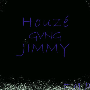 Houze GVNG jimmy (Explicit)