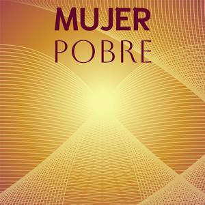 Mujer Pobre