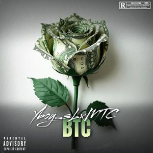 BTC (feat. MTC) (Explicit)