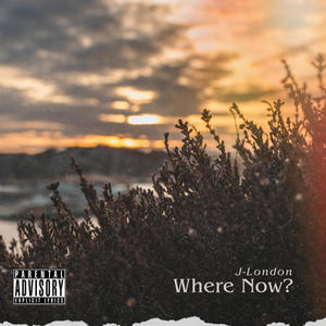 WHERE NOW? (Explicit)