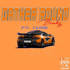 Gather Round (Explicit)