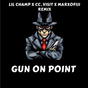 Gun On Point (feat. Cc_vist & Marxofiji) (Remix)