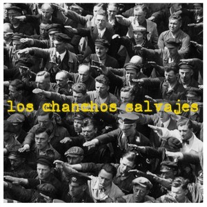 Los Chanchos Salvajes (Explicit)