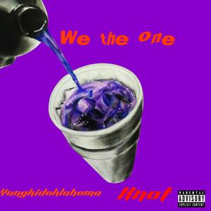 We The One (Explicit)