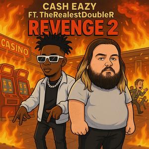 Revenge 2 Ft TheRealestDoubleR (Explicit)