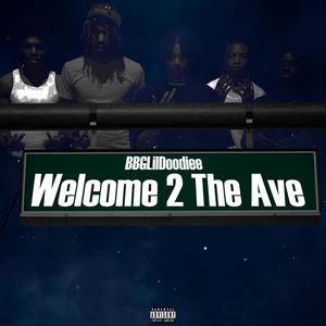 Welcome 2 The Ave (Explicit)