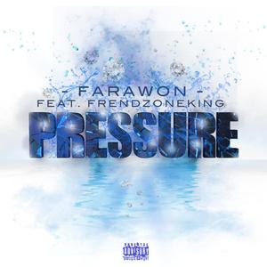 Pressure (feat. Frendzoneking)