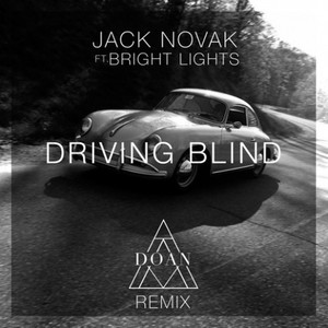 Driving Blind (DOAN Remix)