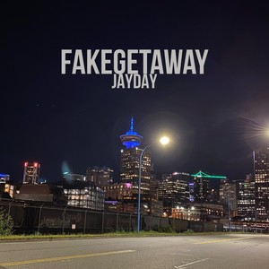 Fakegetaway (Explicit)
